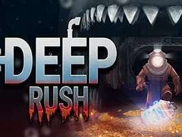 Deep Rush